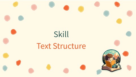 Skill: Text Structure | Genially