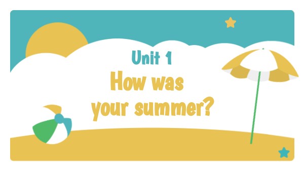 3e - How was your summer?