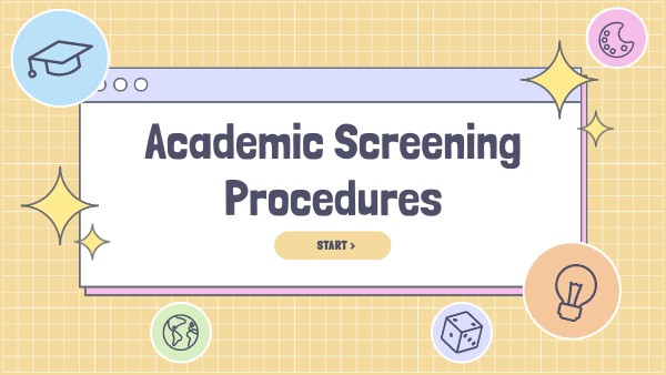 Academic Screener FAQ