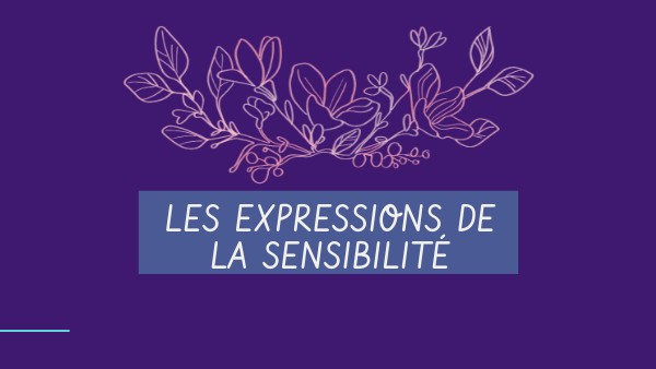 intro expressions sensibilité | Genially