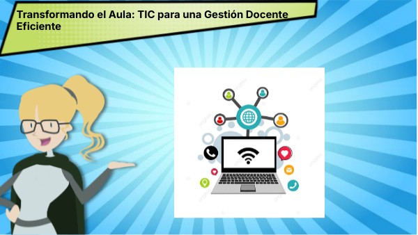 CUT_Taller_Transformando el Aula: TIC 1 | Genially