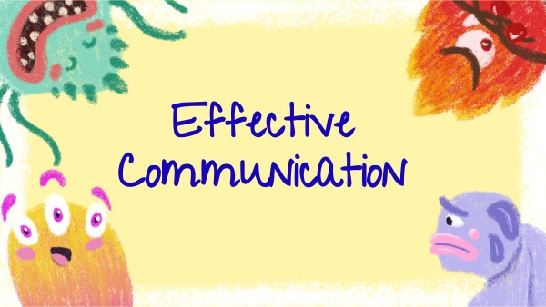 Effective Communcation