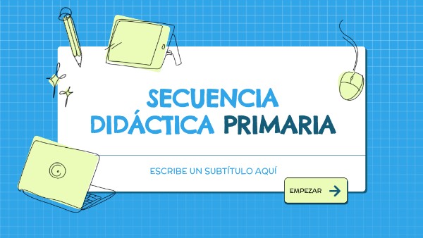 Secuencia didáctica primaria II
