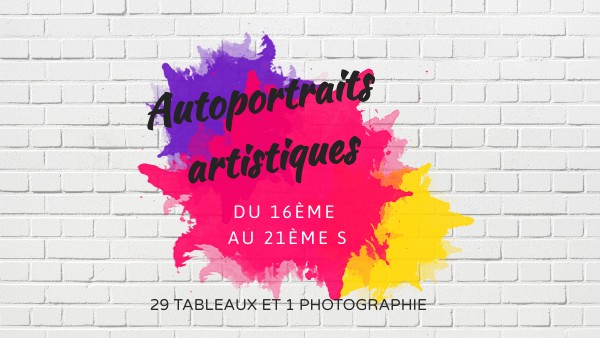 6ème Autoportraits artistiques
