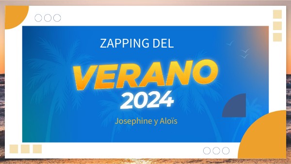 Zapping del VERANO 2024 Josephine-Aloïs