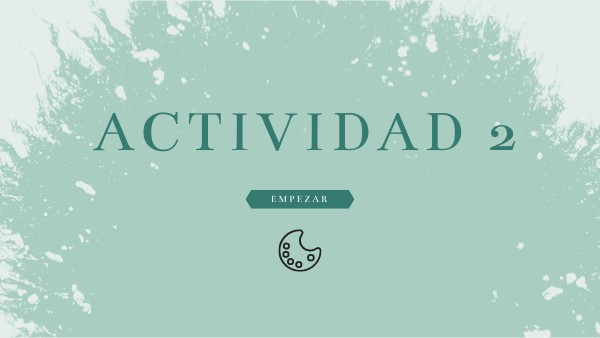 Presentación actividad 2 | Genially