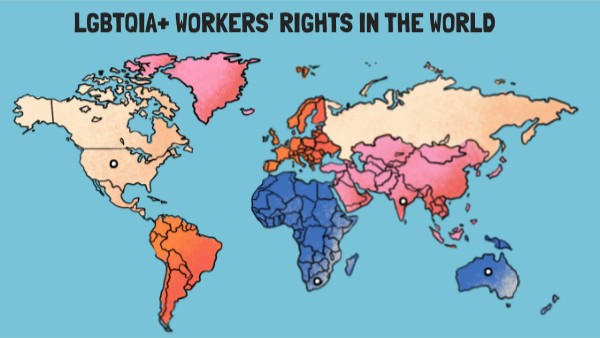 LGBTQIA+ WORKERS' RIGHTS IN THE WORLD | Genially
