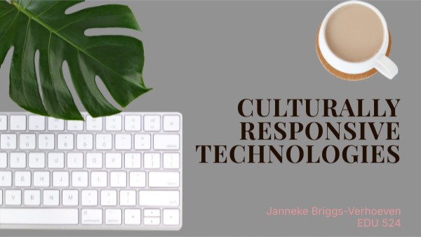 Culturally Responsive Technology