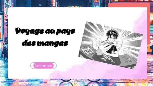 Voyage au pays des mangas