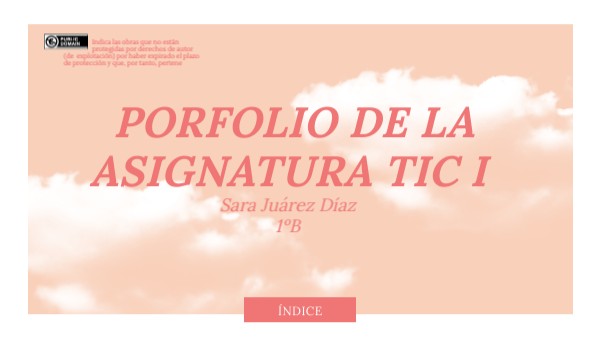 PORFOLIO DE LA ASIGNATURA TIC I SARA JUAREZ DIAZ | Genially