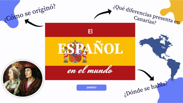 El español en el mundo | Genially