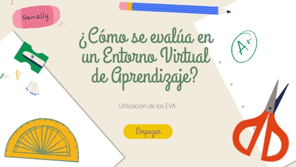 ¿Cómo se evalúa en un Entorno Virtual de Aprendizaje? | Genially