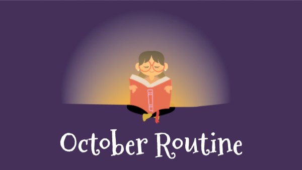 October Routine