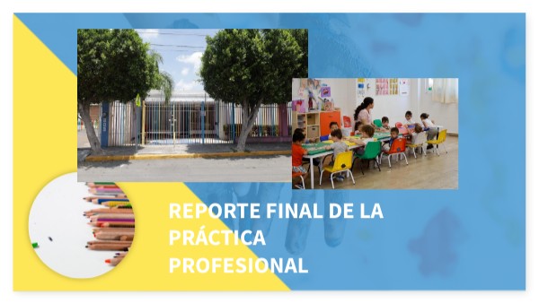 PRESENTACIÓN REPORTE FINAL DE LA PRACTICA | Genially