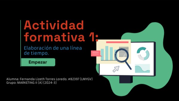 Actividad formativa 1: elaboración de una línea de tiempo. | Genially