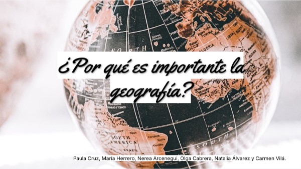 ¿Por qué es importante la geografía?