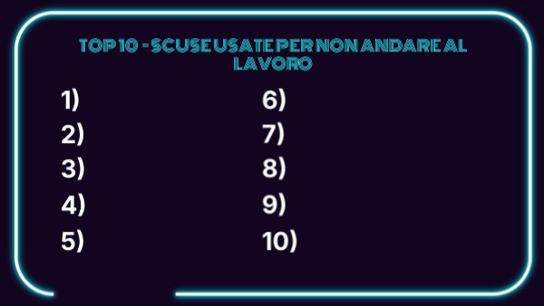 Top 10 Scuse per non andare al lavoro | Genially