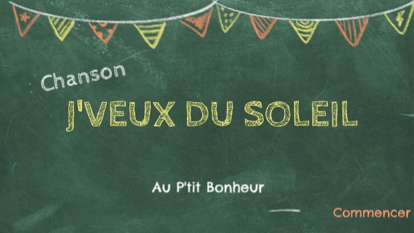 J'veux du soleil copie flash | Genially