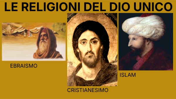 LE RELIGIONI DEL DIO UNICO