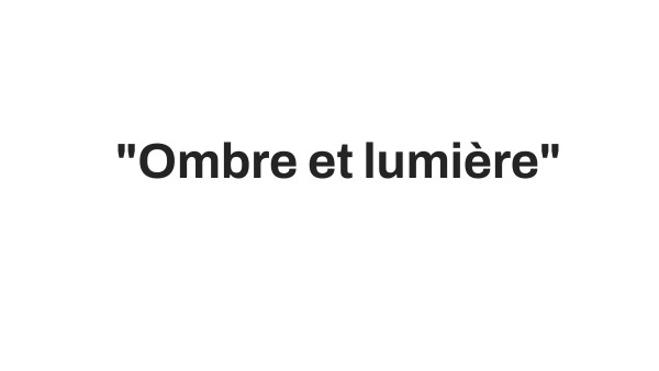 Ombre et lumière