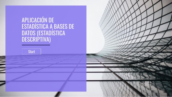 Aplicación de estadística a bases de datos (Estadística descriptiva)