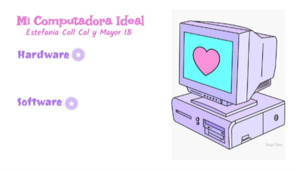 Mi Computadora Ideal