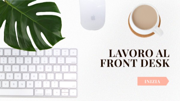 LAVORO AL FRONT DESK