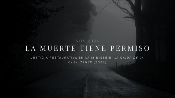 La muerte tiene permiso - Coloquio nov 24