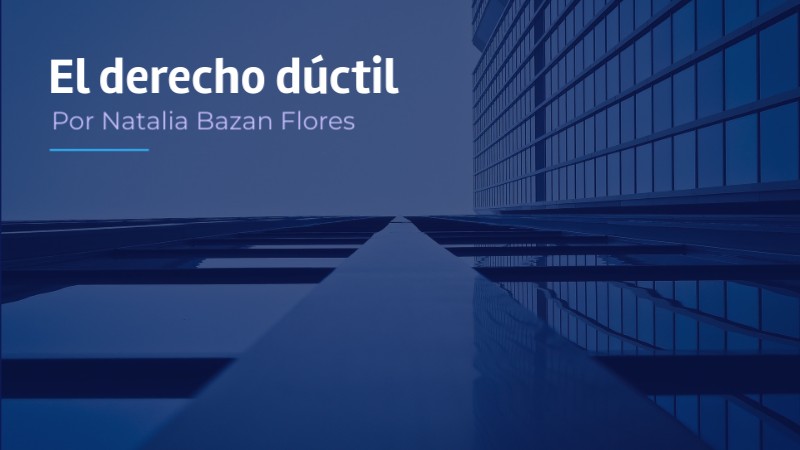 El derecho dúctil