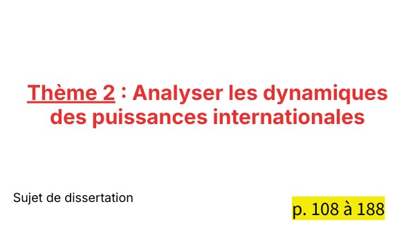 Thème 2 : Analyser les dynamiques des puissances internationales