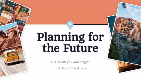 Planning for the Future
