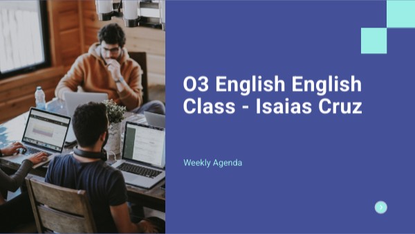 O3 English Class - Isaias Cruz | Genially