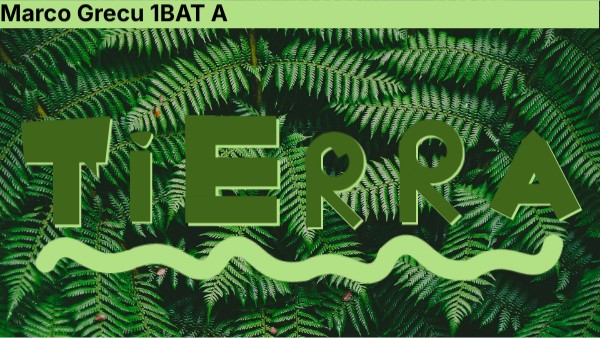 PROYECTO TIERRA | Genially