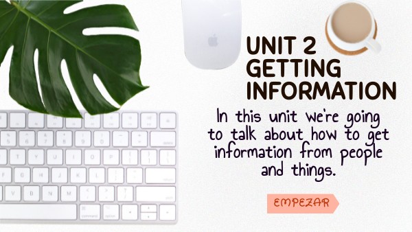 4th Ed WL - I01 - Unit 2 | Genially