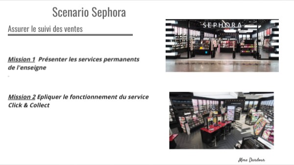 Scenario Sephora: Les services associés et le click and Collect | Genially