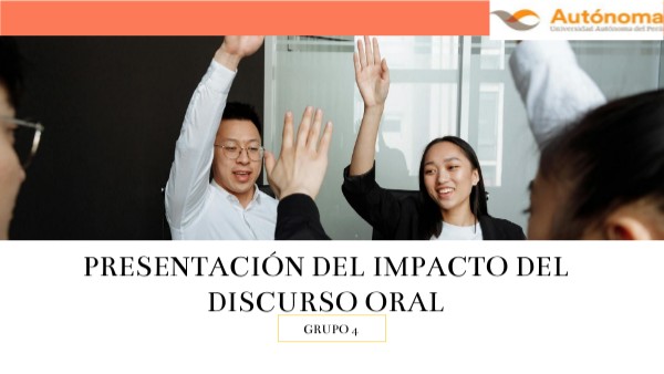 Presentación de Impacto y Discurso Oral