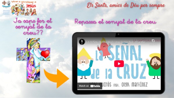 Activitat virtual 7. Els Sants, amics de Déu per sempre