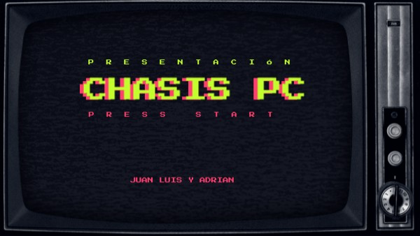 Presentación Chasis PC