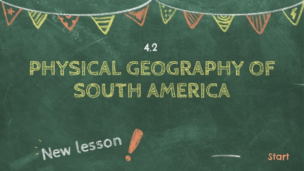 4.2 Physical Geography of South America | Genially