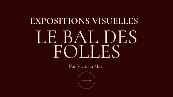 exposition virtuelle "Le Bal des folles"