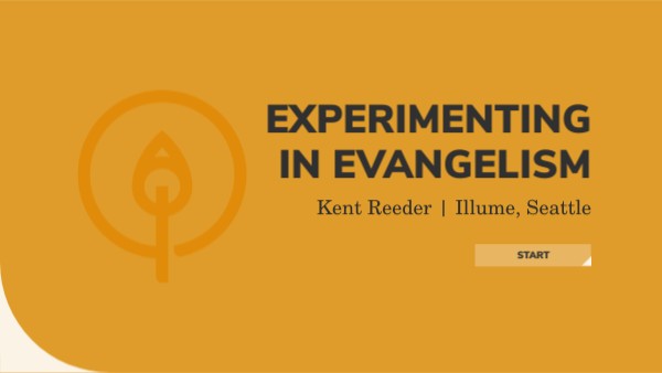 Evangelism Class Presentation - Illume