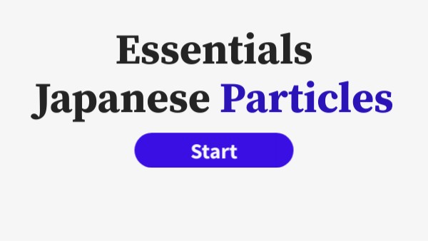 Essentials Japanese Particles