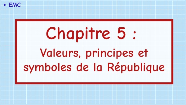 Valeurs, principes et symboles de la République