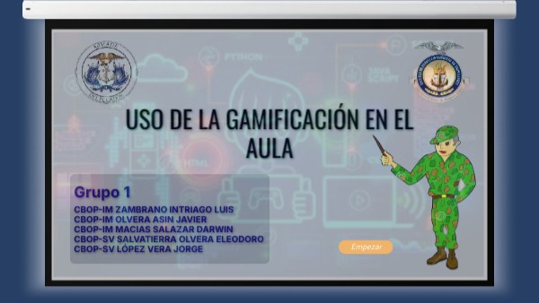 ¨USO DE LA GAMIFICACIÓN EN EL AULA¨ GRUPO # 1