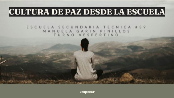 CULTURA DE PAZ | Genially