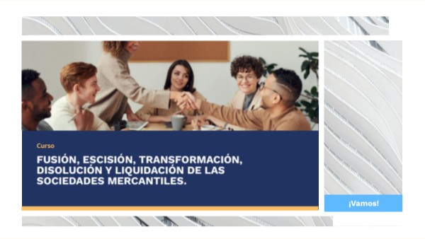 Fusión, escisión, transformación, disolución y liquidación de las soci