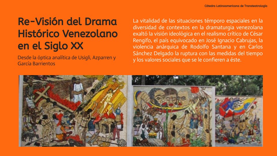 Re-Visión del Drama Histórico Venezolano en el Siglo XX | Genially