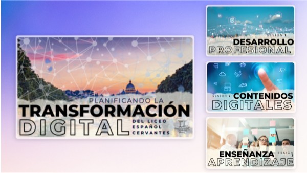 Planificando la transformación digital del Liceo Español Cervantes