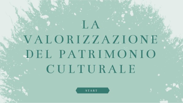 Educazione Al Rispetto E Alla Valorizzazione Del Patrimonio Culturale Valorizzazione Patrimonio
