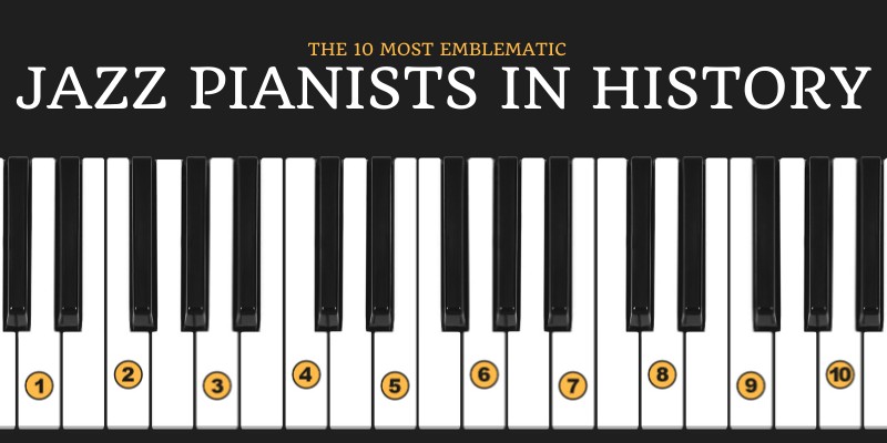 THE 10 MOST EMBLEMATIC JAZZ PIANISTS IN HISTORY | Genially